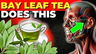 10 Reasons to Drink Bay Leaf Tea Daily (Bay Leaf Benefits)