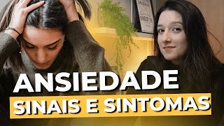 Você conhece os sinais e sintomas da ansiedade? • Casule Saúde e Bem-estar