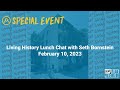 Living History Lunch Chat with Seth Bornstein
