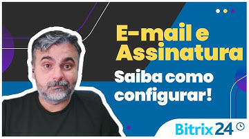 Como configurar o Webmail e Assinatura de E-mail no Bitrix24 [2023]