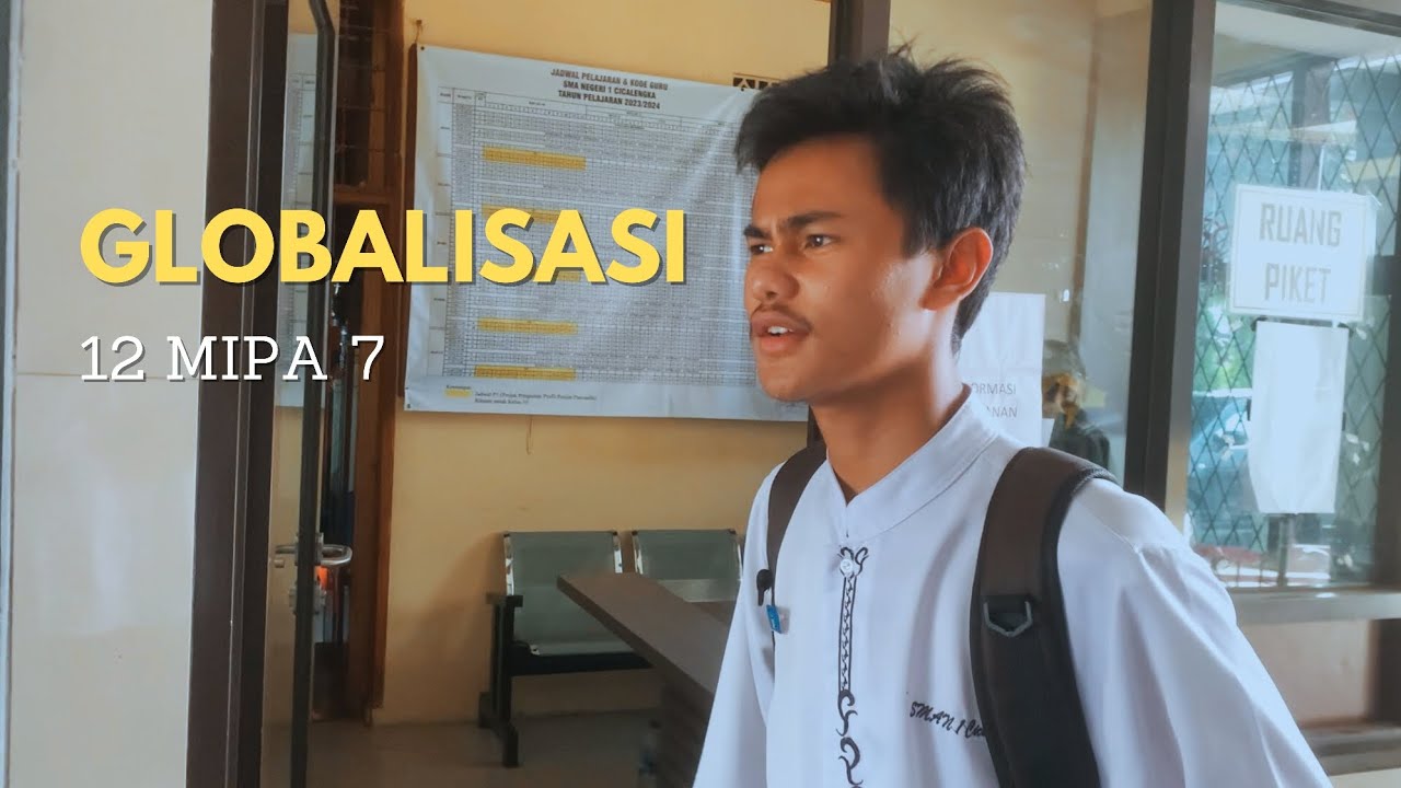 GLOBALISASI | SHORT MOVIE FROM 12 MIPA 7 | SMAN 1 CICALENGKA - YouTube