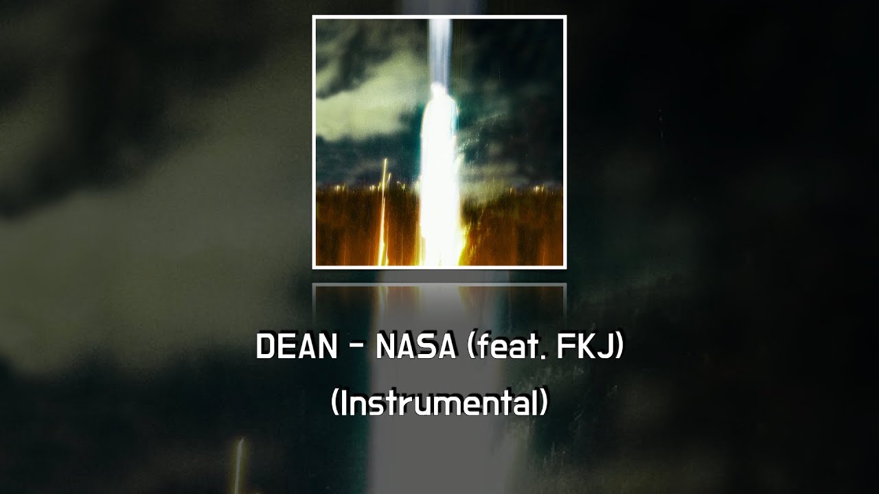 DEAN - NASA (feat. FKJ) (Instrumental)