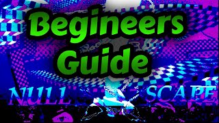Nullscape: New Player Guide (Roblox)