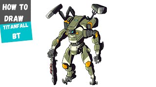 HOW TO DRAW TITANFALL - BT ROBOT