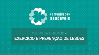 Exercício e prevenção de lesões | Fernando Ribeiro e Mário Lopes
