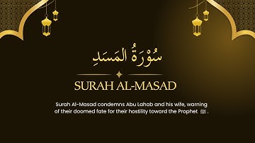 “Surah Al-Masad | The Fate of Abu Lahab | سورة المسد”