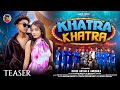 Khatra Khatra Avinash Manisha David Anushka New Nagpuri Teaser 2026 Khatra Khatra Avinash Manisha David Anushka New Nagpuri Teaser 2026