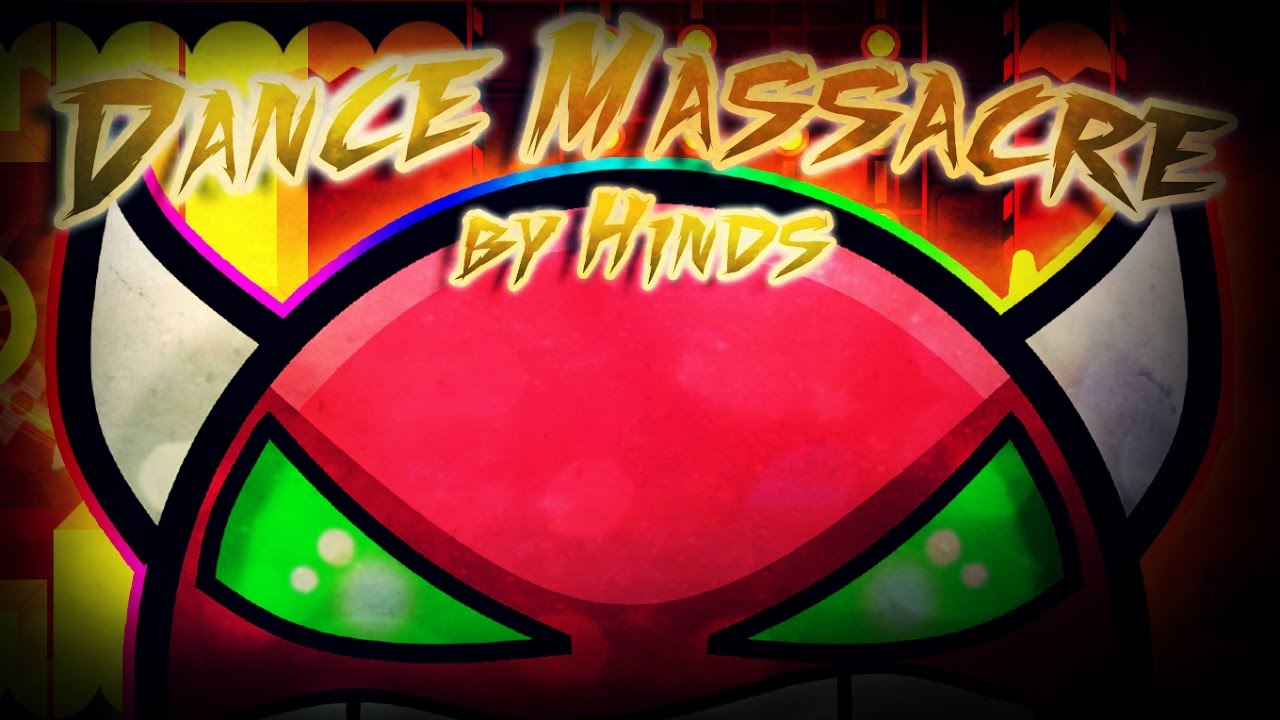 Geometry Dash | Dance Massacre (Medium Demon) By Hinds (Live)