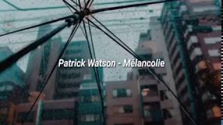Vignette de la vidéo "Patrick Watson - Mélancolie (Feat. Safia Nolin) [Subtítulos en Español]"
