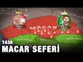 Macaristan Seferi (1438) | II. Murad #4