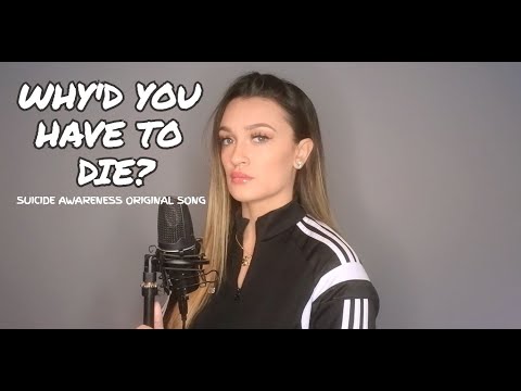 Why'd You Have To Die - Suicide Awareness Song - Georgia Box