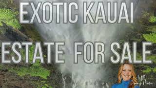 Luxury Tour of $2,350,000 Kauai Garden Estate with Realtor Penny Hanson