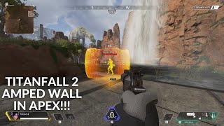 Adding the Titanfall 2 Amped Wall ability into Apex Legends!