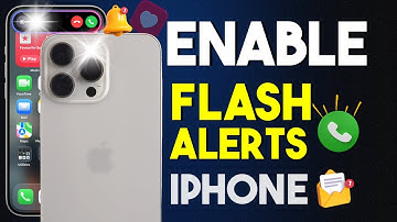 How to Turn On Flashlight for Call iPhone? Enable LED Flash for Incoming Calls on iPhone