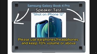 Samsung Galaxy Book 4 Pro Speaker test, shot on Apple iPhone 12