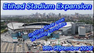 Etihad Stadium Expansion 18Th September 2026 - Manchester City Fc - Getting Close To Completion