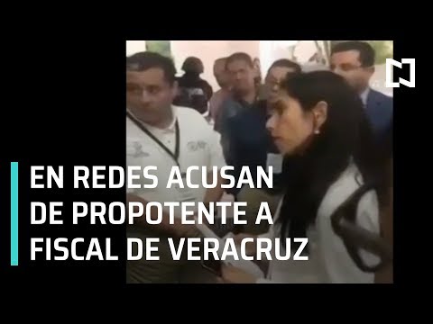 Acusan a nueva Fiscal de Veracruz de prepotente - Las Noticias