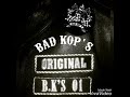 Bad Kop S Blues mp3