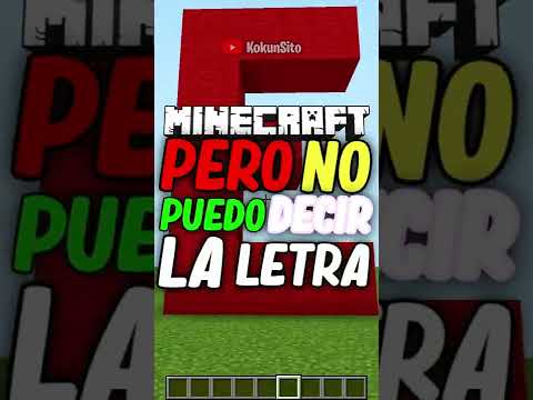 Minecraft, Pero Si Digo la Letra E el Video Termina.. - Minecraft, Pero Si Digo la Letra E el Video Termina..