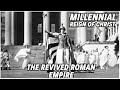 Millennial reign of christ  revived roman empire