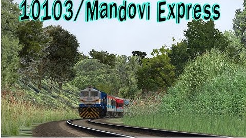 Part 2 || Mandovi Express मांडवी एक्सप्रेस in IR-MSTS || konkan Railways