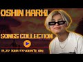 Oshin Karki Songs Collection