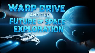Download Lagu 🚀 Warp Drive and the Future of Space Exploration Download Lagu 🚀 Warp Drive and the Future of Space Exploration