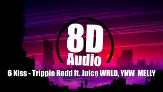 6 Kiss - Trippie Redd ft. Juice WRLD, YNW Melly | Bass Boosted \& 8D