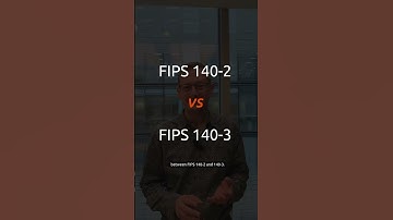 FIPS 140-2 vs. 140-3 - What are some of the key differences?