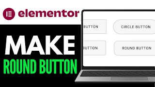 How To Make Round Button In Elementor 2025 (QUICK & EASY) Wealth