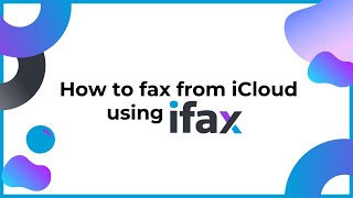 Send a Fax from iCloud Mail Using iFax | Step-by-Step Tutorial