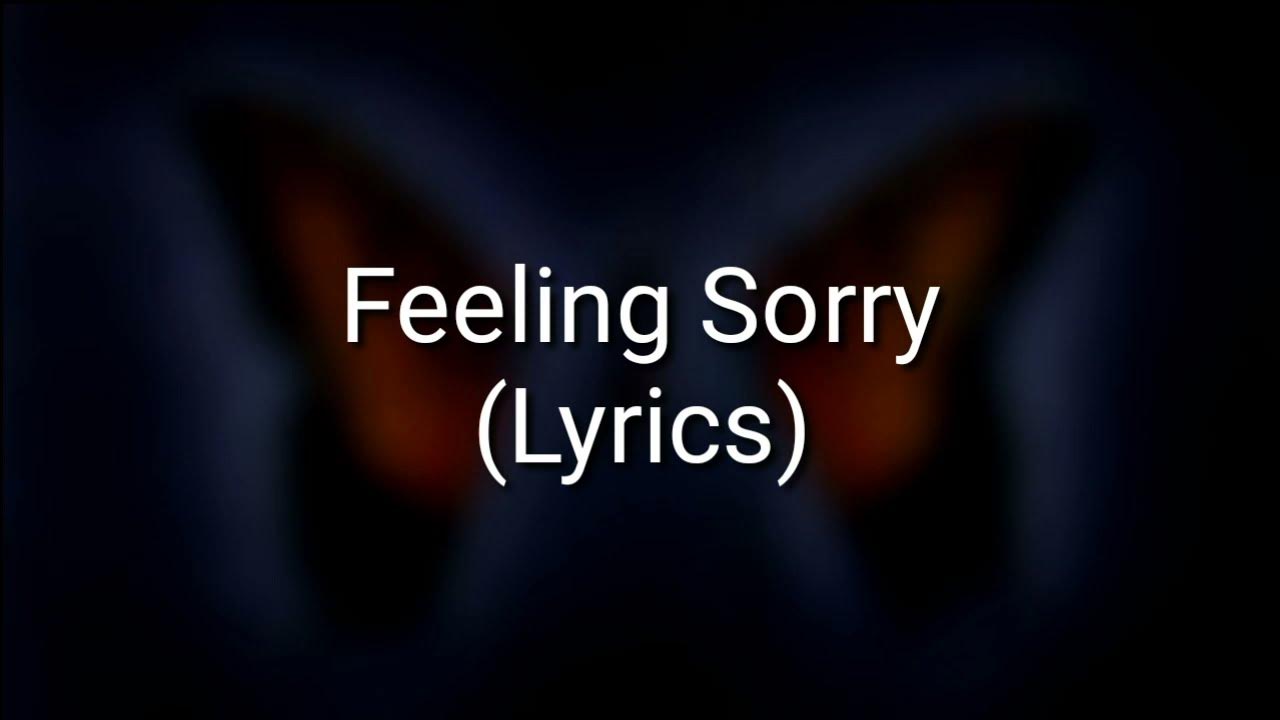 Sorry for us. Sorry feeling. regret feeling.