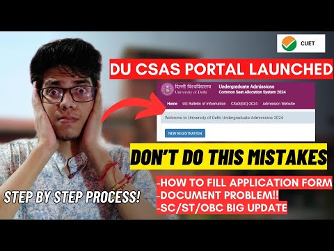 Du Csas Portal Launched Delhi University Application Form Out! Cuet 2024! Du Big Update| Du Csas