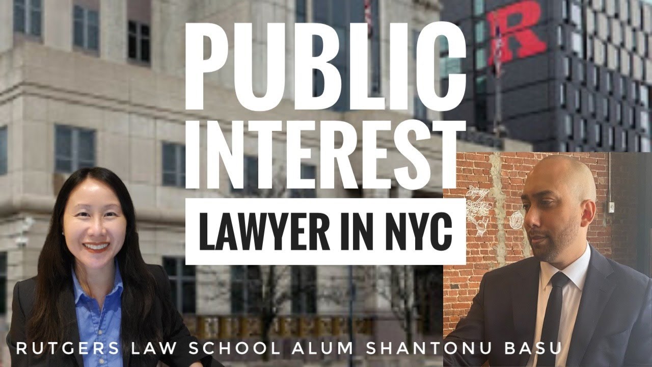 Being a Public Interest Lawyer in NYC Rutgers Law Alum Shantonu Basu