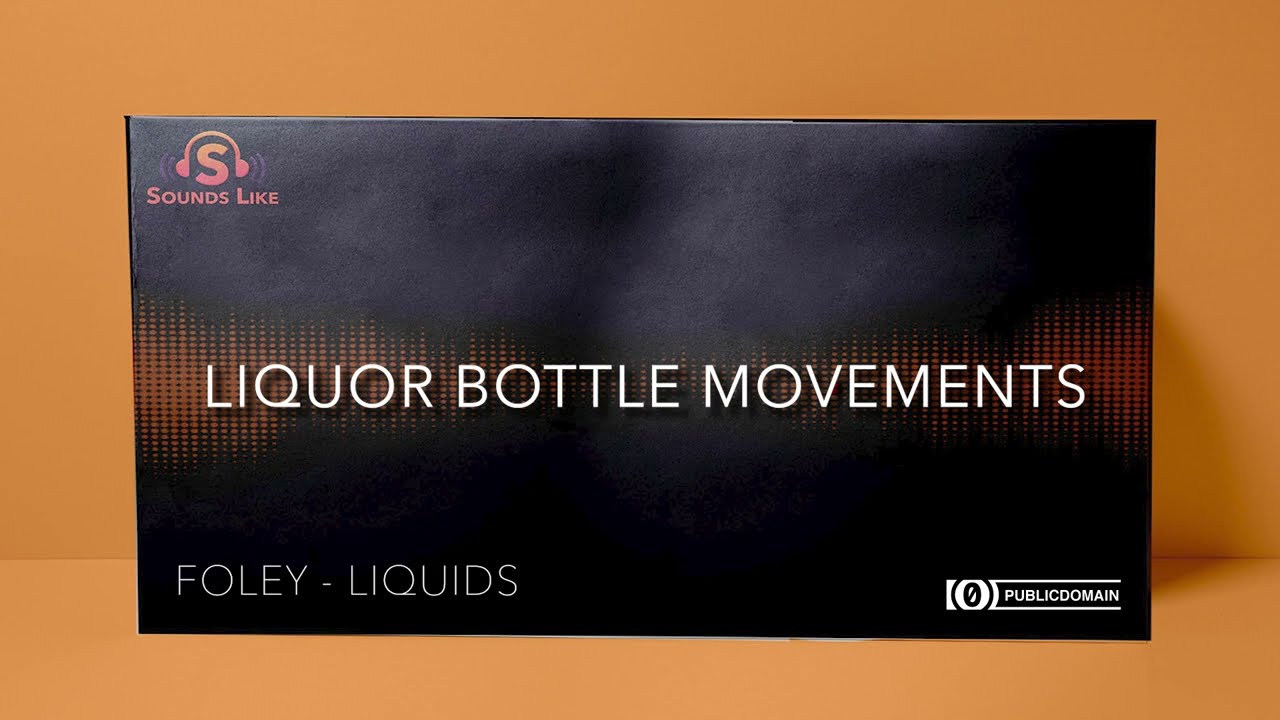 Liquor Bottle Movements Sound Effect