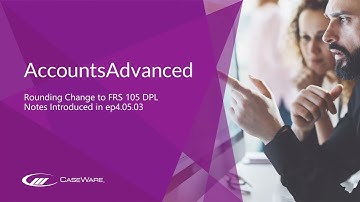 AccountsAdvanced - FRS 105 DPL Rounding
