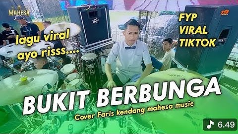 Bukit Berbunga Fyp Tiktok Faris kendang