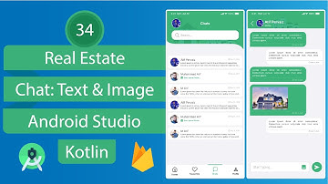 Real Estate App - 34 Chat - Android Studio - Kotlin