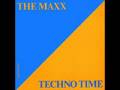 The maxx  techno time