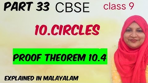 Chapter 10 Circles theorem 10.4 proof CBSE maths class 9 in Malayalam