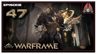 Let's Play Warframe With CohhCarnage - Episode 47