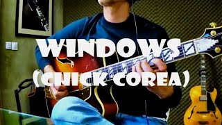 Windows (Chick Corea) | Jazz guitar cover & improvisation