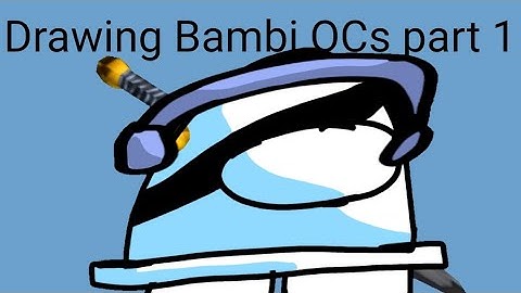 Drawing Bambi OCs for everyone part 1