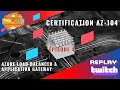 Certification az104 ep04 azure load balancer  application gateway  replay twitch