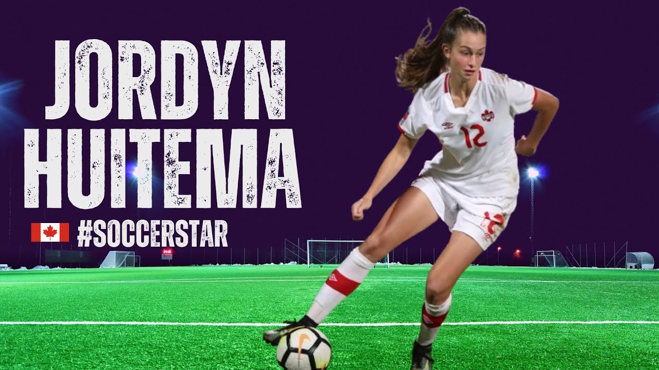 Jordyn Huitema Most Beautiful Rising Star of Canadian soccer YouTube
