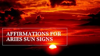 Affirmations for your Best Self: Aries Sun Sign