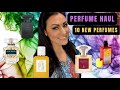 PERFUME HAUL | 10 BOTTLES ADDED | THE GOOD, THE BAD AND THE UGLY! |  FEBRUARY 2022
