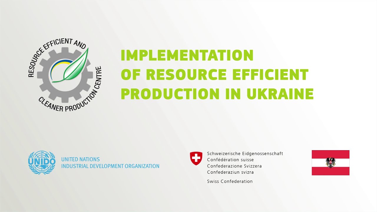 Implementation of resource efficient production in Ukraine - YouTube