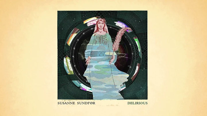 Susanne Sundfr - Delirious