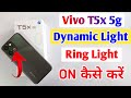 Vivo t5x 5g me dynamic light kaise on kare/ ring light in Vivo t5x/Vivo me incoming call flash light